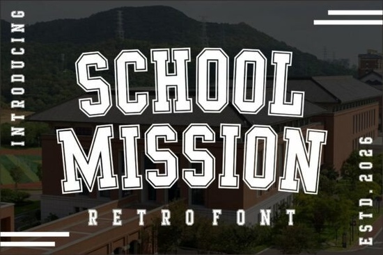 School Mission Font